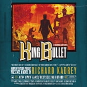 King Bullet: A Sandman Slim thriller from the New York Times bestselling master of supernatural noir (Sandman Slim, Book 12)