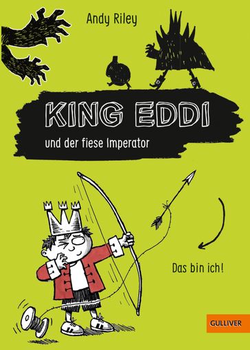 King Eddi und der fiese Imperator - Andy Riley