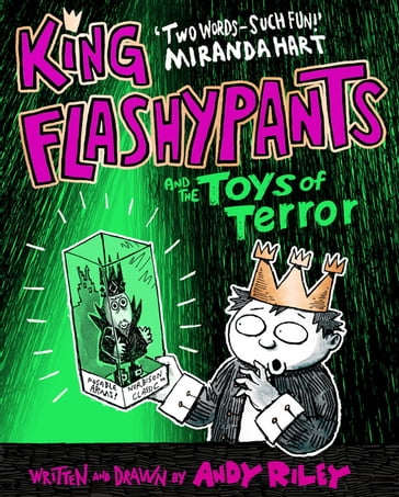 King Flashypants and the Toys of Terror - Andy Riley