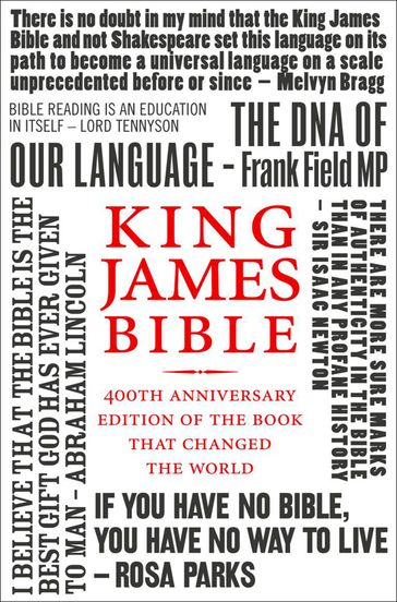 King James Bible: 400th Anniversary edition of the book that changed the world - Collins