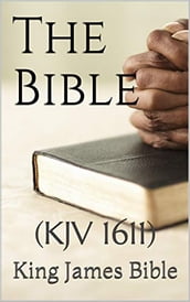 King James Bible: Holy Bible (KJV)