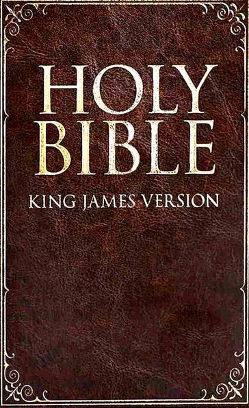 King James Bible: Holy Bible: KJV (Annotated) - The Bible