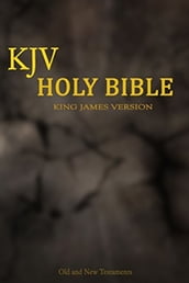 King James Bible: Holy Bible-KJV Old and New Testaments