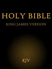 King James Bible: [KJV] Authorized Version