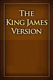 King James Bible: Old and New Testaments [Authorized KJV]