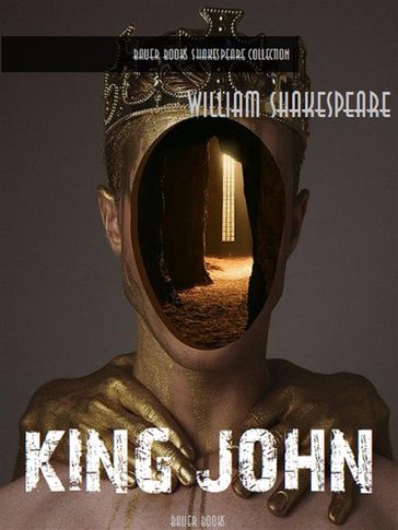 King John - William Shakespeare - Bauer Books