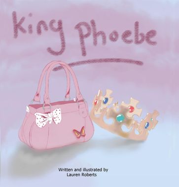 King Phoebe - Lauren Roberts