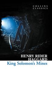 King Solomon s Mines (Collins Classics)