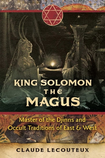 King Solomon the Magus - Claude Lecouteux