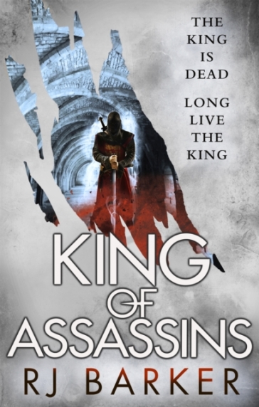 King of Assassins - RJ Barker