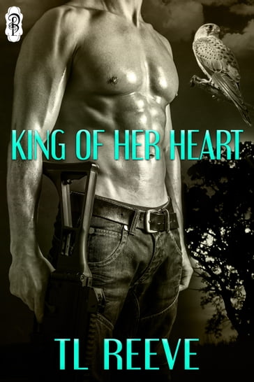 King of Her Heart - TL Reeve