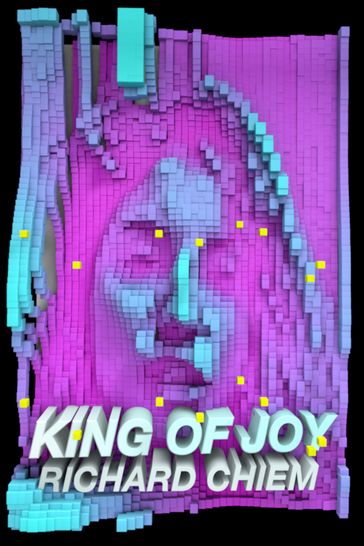 King of Joy - Richard Chiem