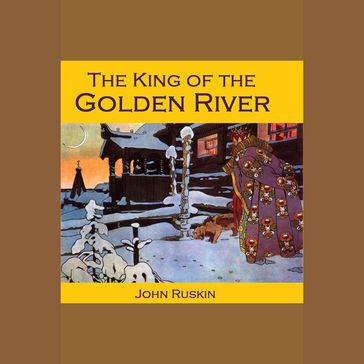 King of the Golden River, The - John Ruskin