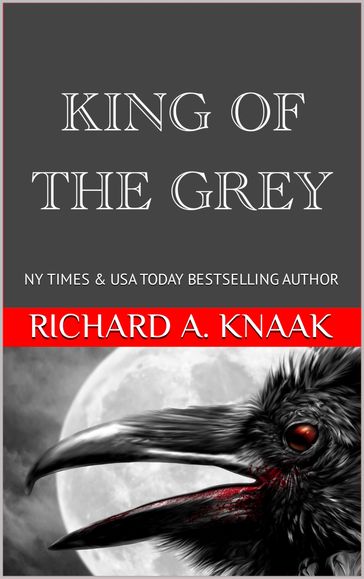 King of the Grey - Richard A. Knaak