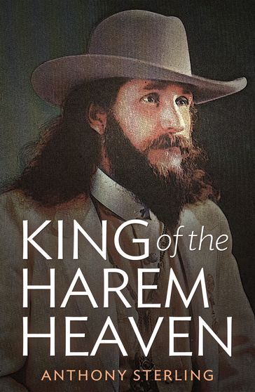King of the Harem Heaven - Anthony Sterling