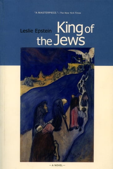 King of the Jews - Leslie Epstein