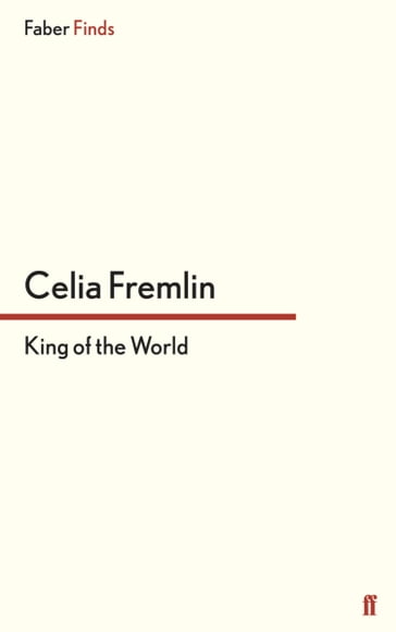 King of the World - Celia Fremlin