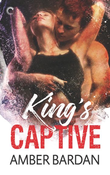 King's Captive - Amber Bardan