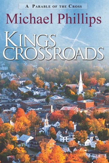 King's Crossroads - Michael Phillips