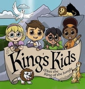 King s Kids: Meet The King Of The Jungle