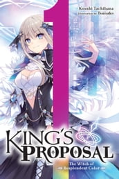 King s Proposal, Vol. 1 (light novel)