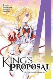 King s Proposal, Vol. 4 (light novel)