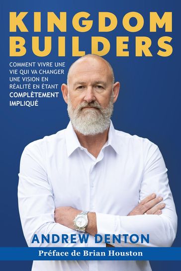 Kingdom Builders French eBook - Andrew Denton