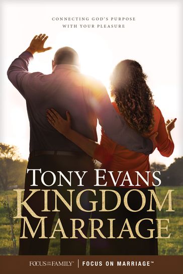 Kingdom Marriage - Tony Evans