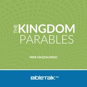 Kingdom Parables, The