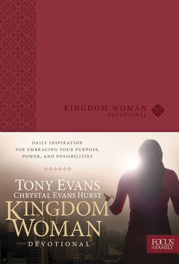 Kingdom Woman Devotional - Chrystal Evans Hurst - Tony Evans