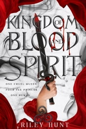 Kingdom of Blood and spirit