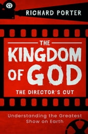 Kingdom of God, The - The Director s Cut