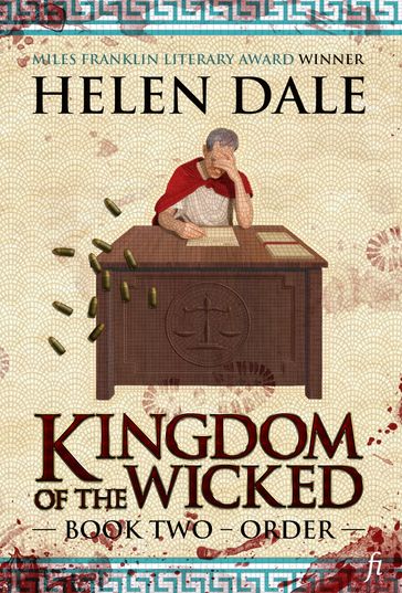 Kingdom of the Wicked Book Two: Order - Helen Dale