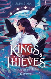 Kings & Thieves (Band 1) - Die Letzte der Sturmkrallen