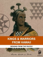 Kings & Warriors from Hawaii