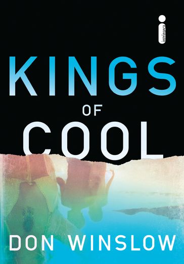 Kings of Cool - Don Winslow