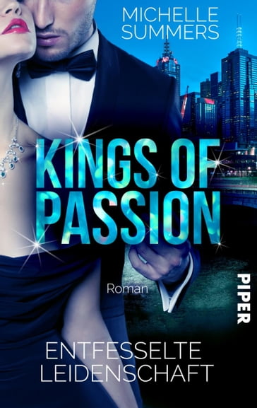 Kings of Passion - Entfesselte Leidenschaft - Michelle Summers