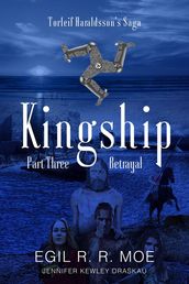 Kingship: Betrayal