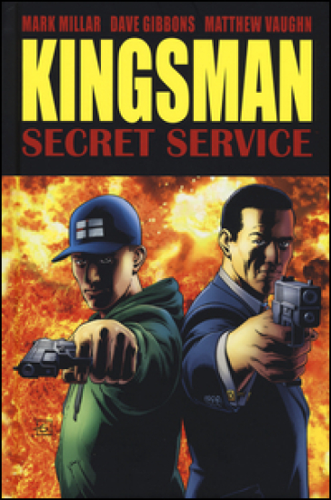 Kingsman secret service - Mark Millar - Dave Gibbons - Matthew Vaughn