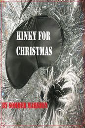 Kinky For Christmas