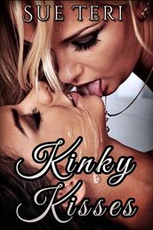 Kinky Kisses