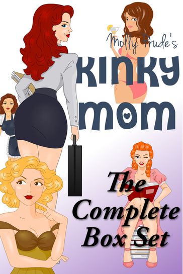 Kinky Mom: The Complete (1-5) Box Set - Molly Prude