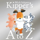 Kipper: Kipper s A to Z