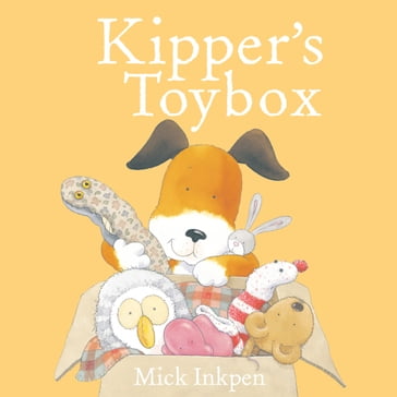 Kipper's Toybox - Mick Inkpen