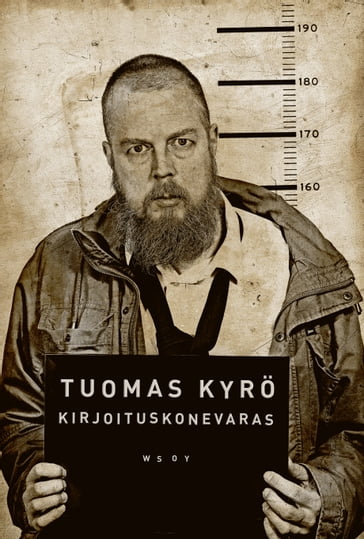 Kirjoituskonevaras - Tuomas Kyro - Mika Tuominen