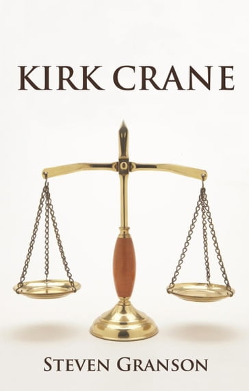 Kirk Crane - Steven Granson