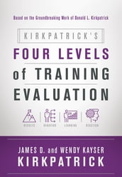 Kirkpatrick s Four Levels of Training Evaluation