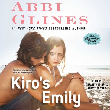 Kiro's Emily - Abbi Glines