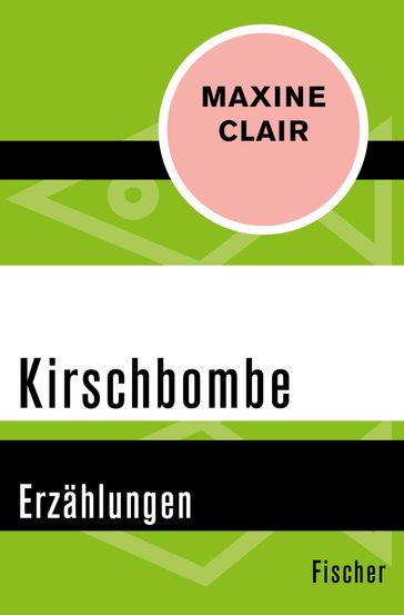 Kirschbombe - Maxine Clair