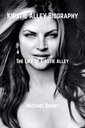 Kirstie Alley Biography